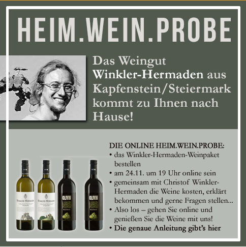 Mit Christof Winkler-Hermaden limitierte Heim.Wein.Probe mit Olivin-Jahrgangsverkostung